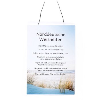 Schild Norddeutsche Weisheiten 22x32 cm