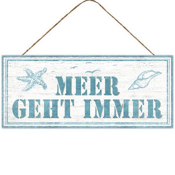 Metallschild Meer geht immer ca.30x13cm +
